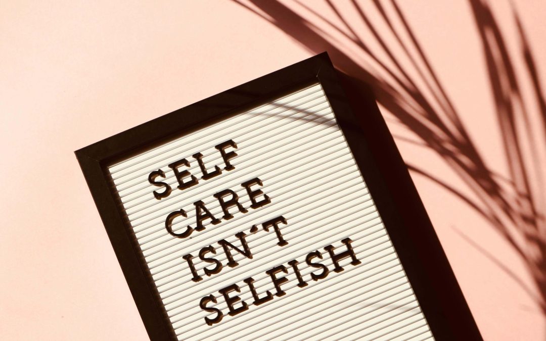 self care isn't selfish